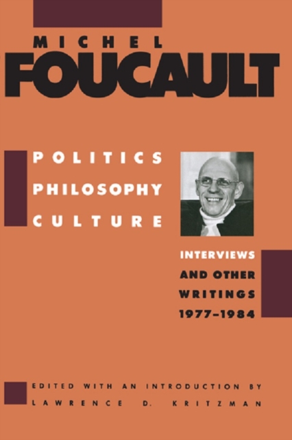 Politics, Philosophy, Culture : Interviews and Other Writings, 1977-1984, EPUB eBook