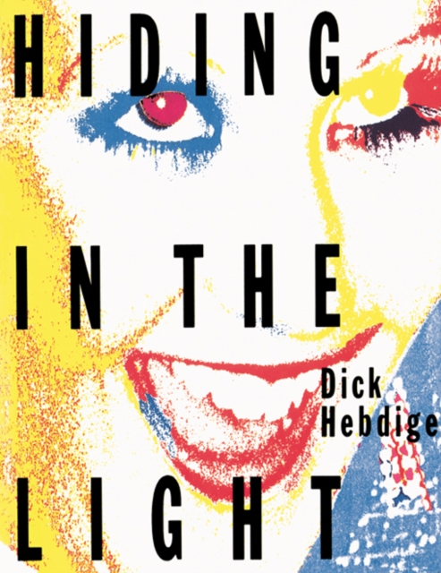 Hiding in the Light : On Images and Things, EPUB eBook