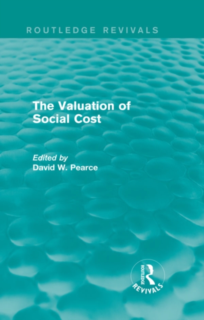 The Valuation of Social Cost (Routledge Revivals), EPUB eBook