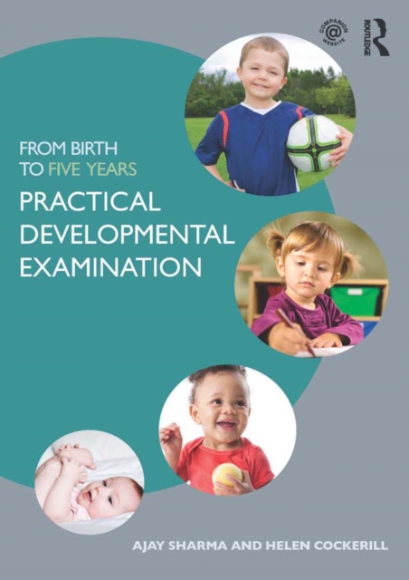 From Birth to Five Years: Practical Developmental Examination, PDF eBook