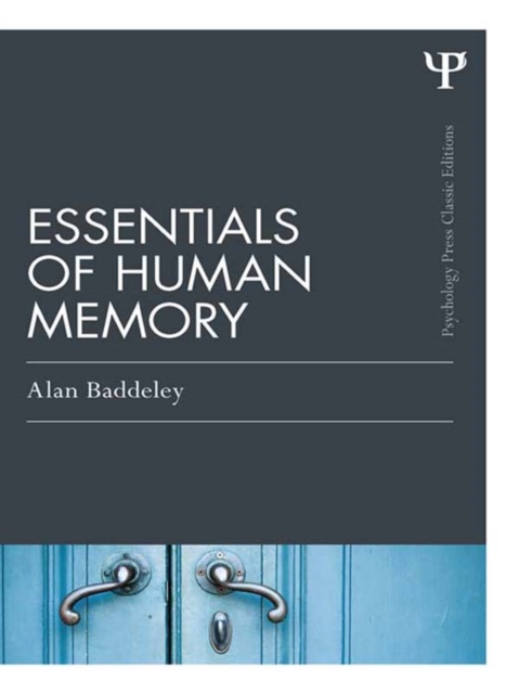 Essentials of Human Memory (Classic Edition), PDF eBook