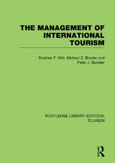 The Management of International Tourism (RLE Tourism), EPUB eBook