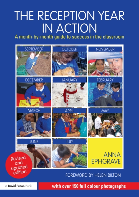 The Reception Year in Action, revised and updated edition : A month-by-month guide to success in the classroom, EPUB eBook