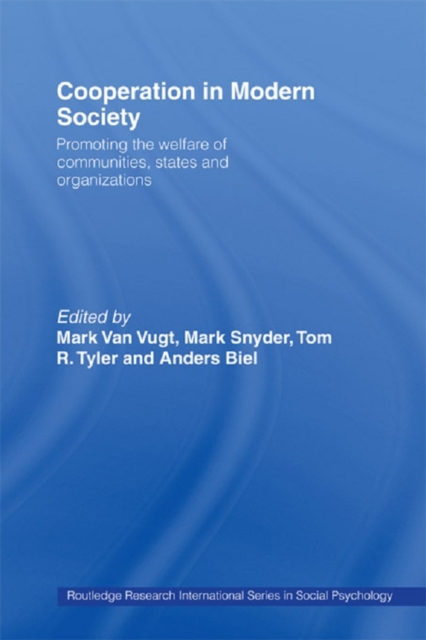 Cooperation in Modern Society : Promoting the Welfare of Communities, States and Organizations, EPUB eBook
