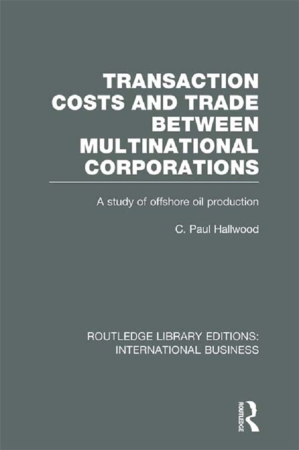 Transaction Costs & Trade Between Multinational Corporations (RLE International Business), EPUB eBook