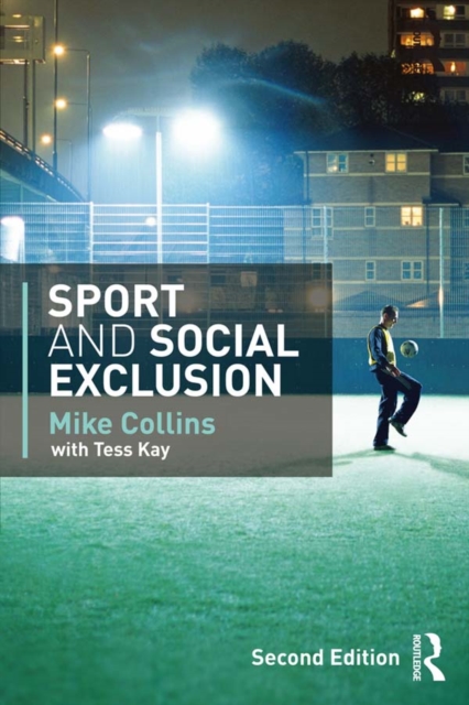 Sport and Social Exclusion : Second edition, EPUB eBook