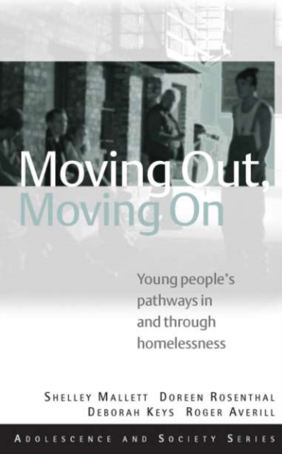 Moving Out, Moving On : Young People's Pathways In and Through Homelessness, EPUB eBook