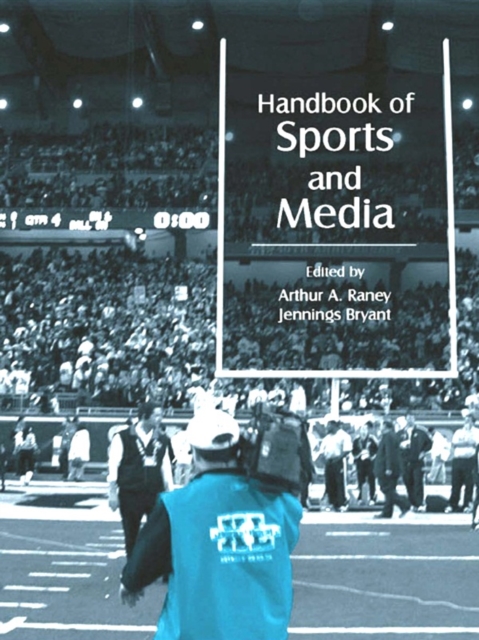 Handbook of Sports and Media, PDF eBook
