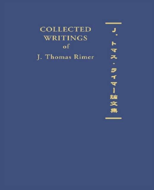Collected Writings of J. Thomas Rimer, PDF eBook
