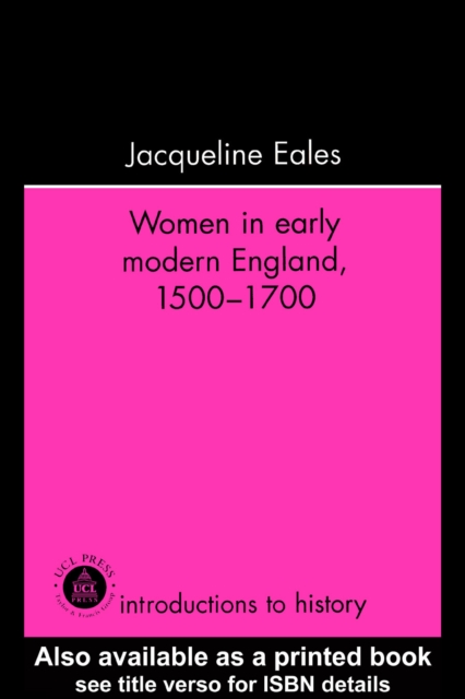 Women In Early Modern England, 1500-1700, EPUB eBook