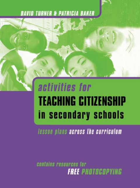 Activities for Teaching Citizenship in Secondary Schools : Lesson Plans Across the Curriculum, PDF eBook