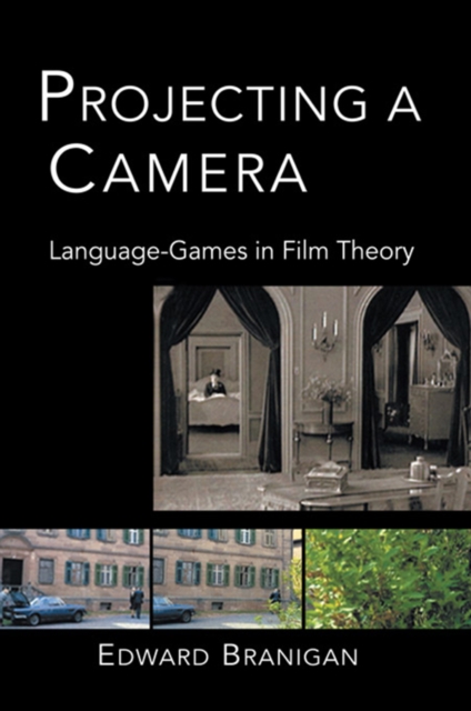 Projecting a Camera : Language-Games in Film Theory, EPUB eBook