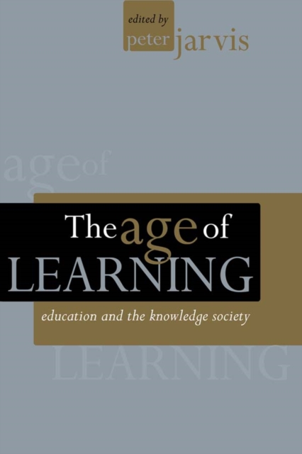 The Age of Learning : Education and the Knowledge Society, PDF eBook