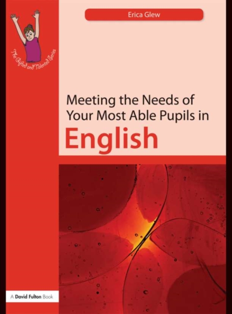 Meeting the Needs of Your Most Able Pupils: English, PDF eBook