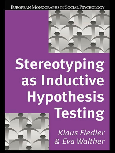Stereotyping as Inductive Hypothesis Testing, PDF eBook