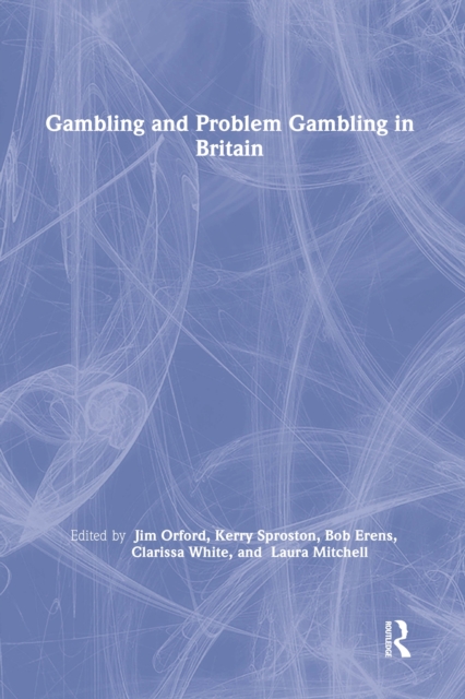 Gambling and Problem Gambling in Britain, EPUB eBook