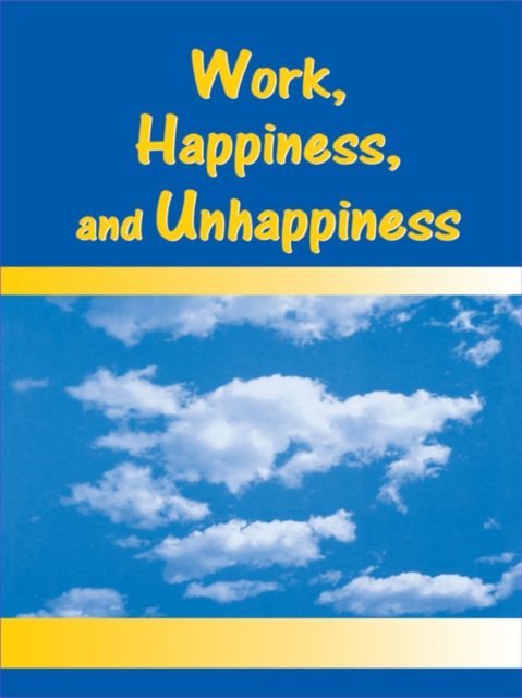 Work, Happiness, and Unhappiness, EPUB eBook