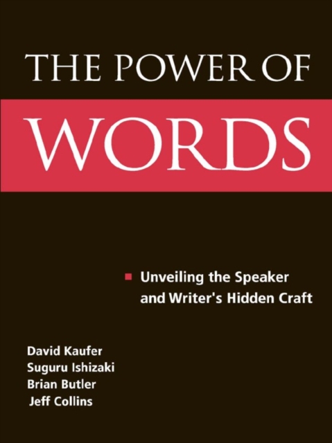 The Power of Words : Unveiling the Speaker and Writer's Hidden Craft, EPUB eBook