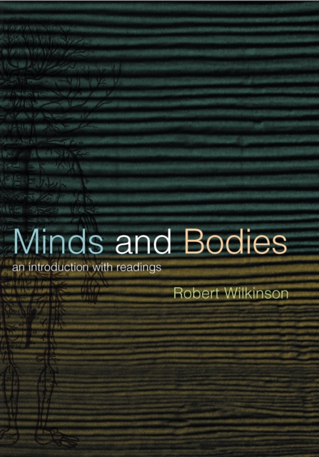 Minds and Bodies : An Introduction with Readings, PDF eBook