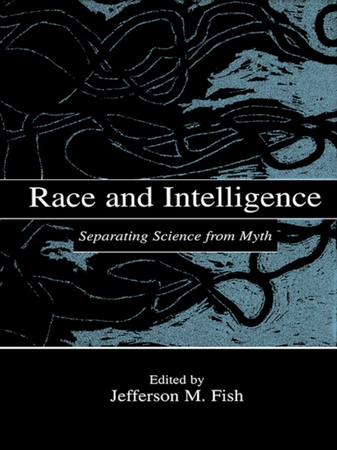 Race and Intelligence : Separating Science From Myth, PDF eBook