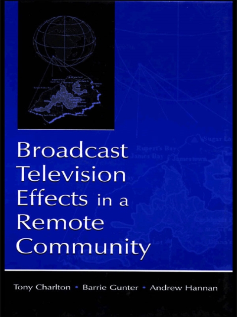 Broadcast Television Effects in A Remote Community, EPUB eBook