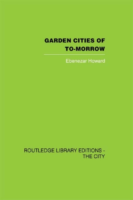 Garden Cities of To-Morrow, PDF eBook