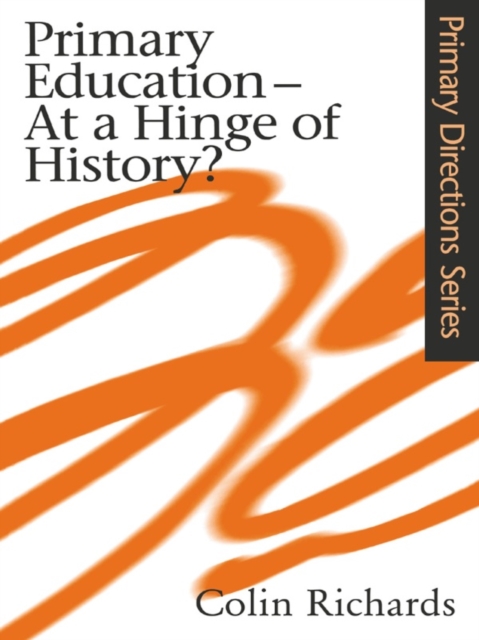 Primary Education at a Hinge of History, EPUB eBook