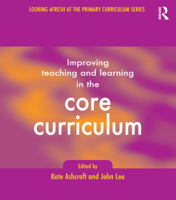 Improving Teaching and Learning In the Core Curriculum, EPUB eBook