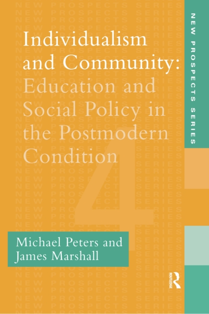 Individualism And Community : Education And Social Policy In The Postmodern Condition, EPUB eBook