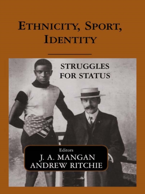 Ethnicity, Sport, Identity : Struggles for Status, PDF eBook