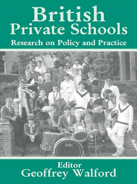 British Private Schools : Research on Policy and Practice, EPUB eBook