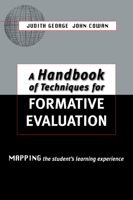 A Handbook of Techniques for Formative Evaluation : Mapping the Students' Learning Experience, PDF eBook