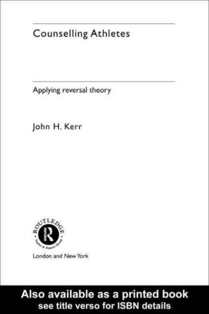 Counselling Athletes: Applying Reversal Theory, PDF eBook