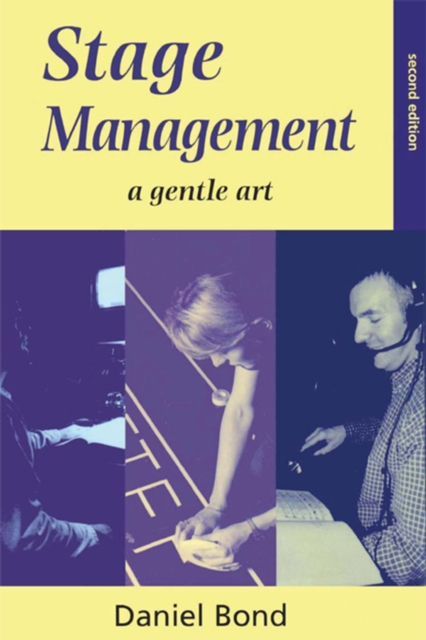 Stage Management : A Gentle Art, PDF eBook