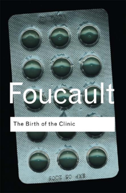The Birth of the Clinic, EPUB eBook