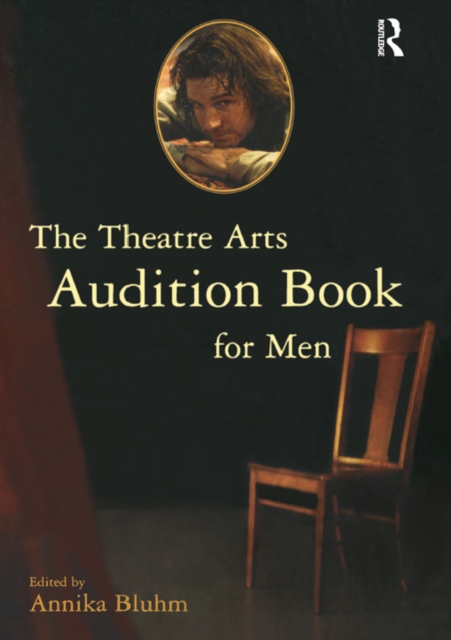 The Theatre Arts Audition Book for Men, EPUB eBook