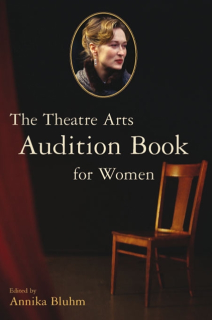 The Theatre Arts Audition Book for Women, PDF eBook