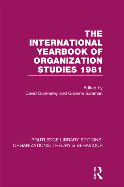 The International Yearbook of Organization Studies 1981 (RLE: Organizations), PDF eBook