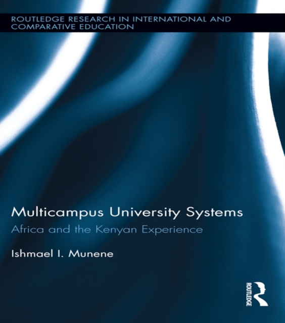 Multicampus University Systems : Africa and the Kenyan Experience, PDF eBook