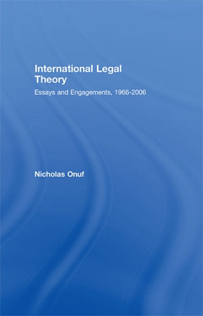 International Legal Theory : Essays and engagements, 1966-2006, EPUB eBook