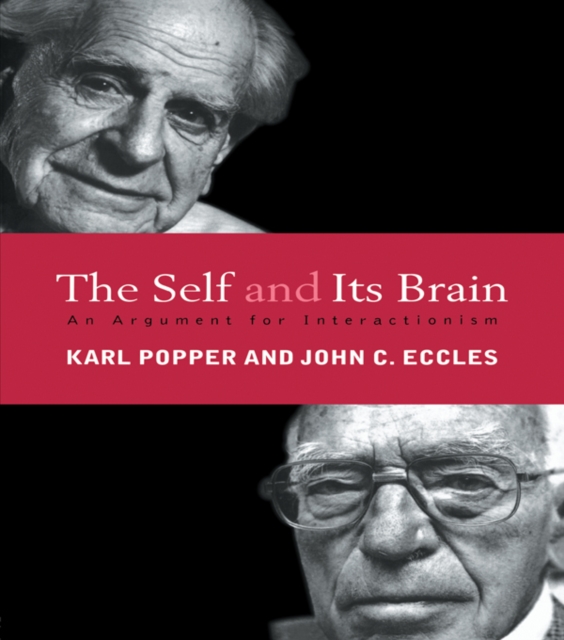 The Self and Its Brain : An Argument for Interactionism, EPUB eBook