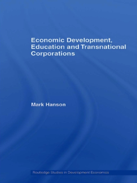 Economic Development, Education and Transnational Corporations, EPUB eBook