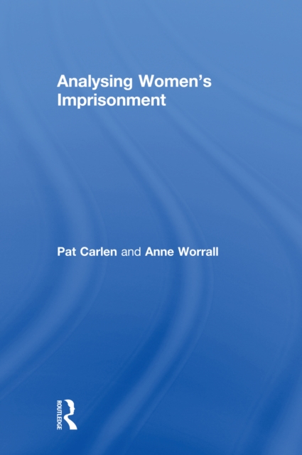 Analysing Women's Imprisonment, PDF eBook