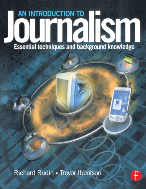 Introduction to Journalism : Essential techniques and background knowledge, EPUB eBook