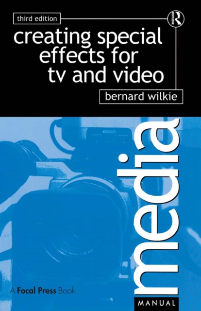 Creating Special Effects for TV and  Video, EPUB eBook
