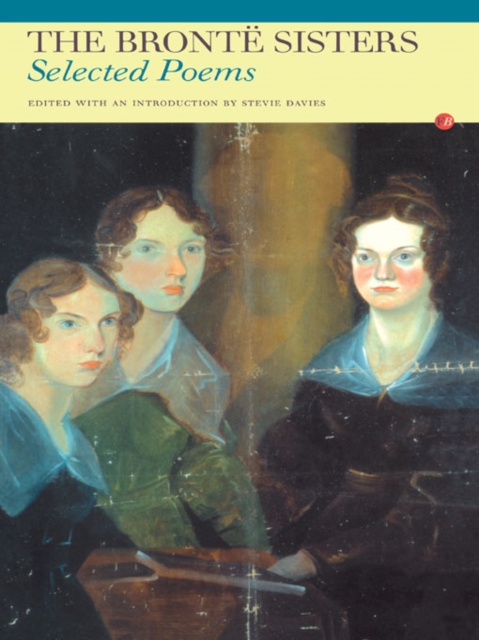 The Bronte Sisters : Selected Poems, EPUB eBook