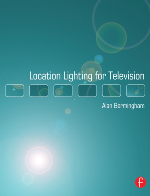 Location Lighting for Television, PDF eBook