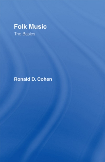 Folk Music: The Basics, PDF eBook