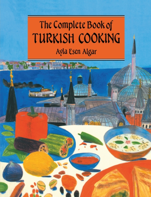 Complete Book Of Turkish Cooking, EPUB eBook