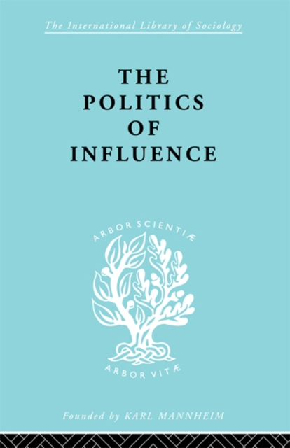 Politics Of Influence   Ils 48, EPUB eBook